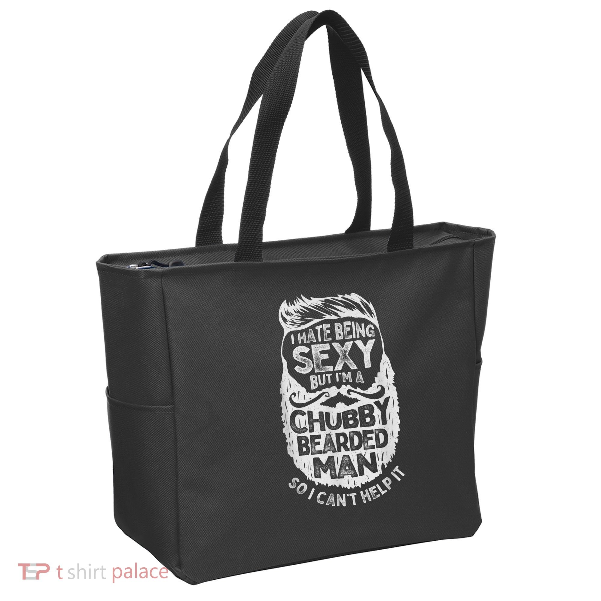 I Hate Being Sexy But I'm A Chubby Bearded Man Funny Beard Tote Bag