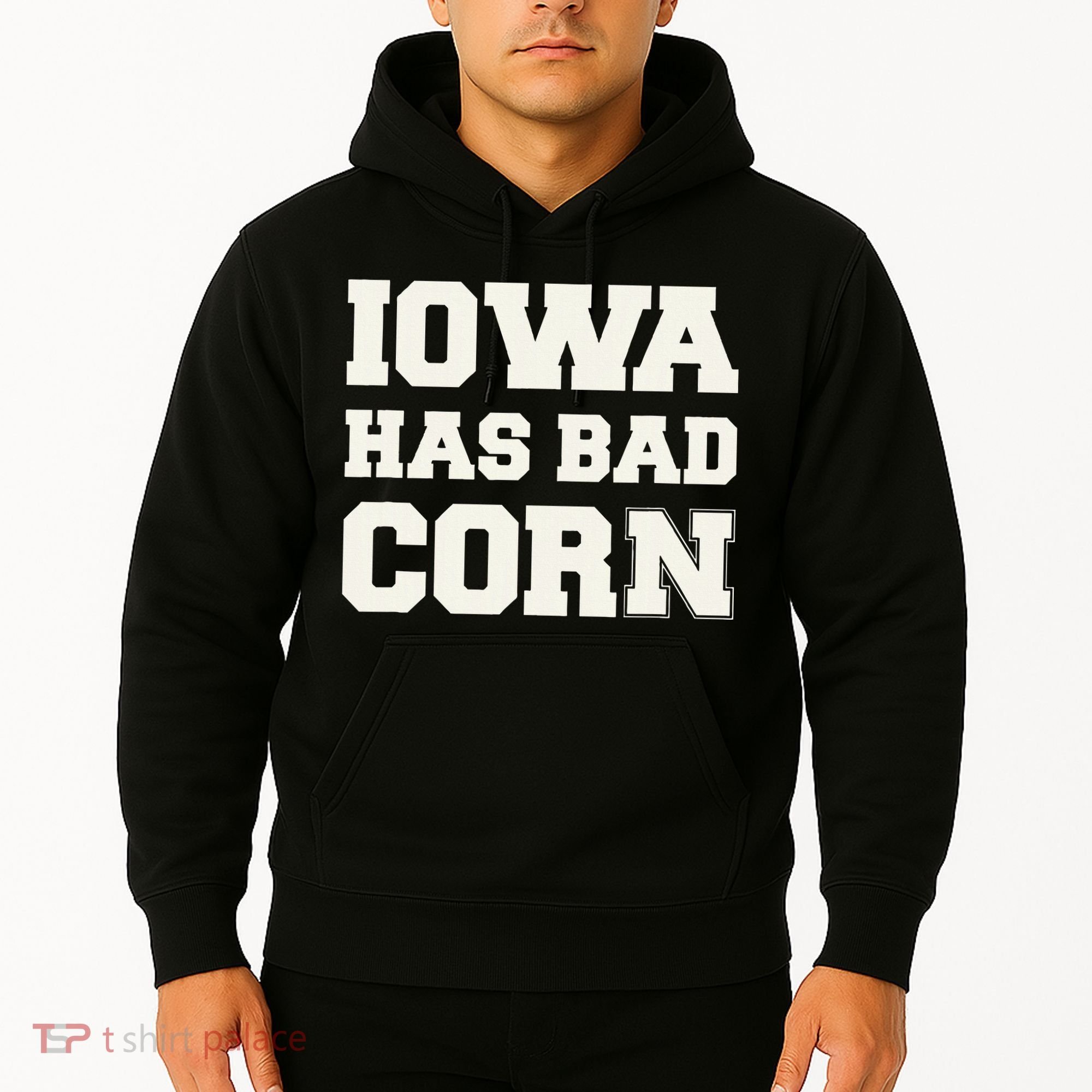 Iowa Has Bad Corn Hoodie