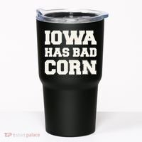 Iowa Has Bad Corn Tumbler thumb 0