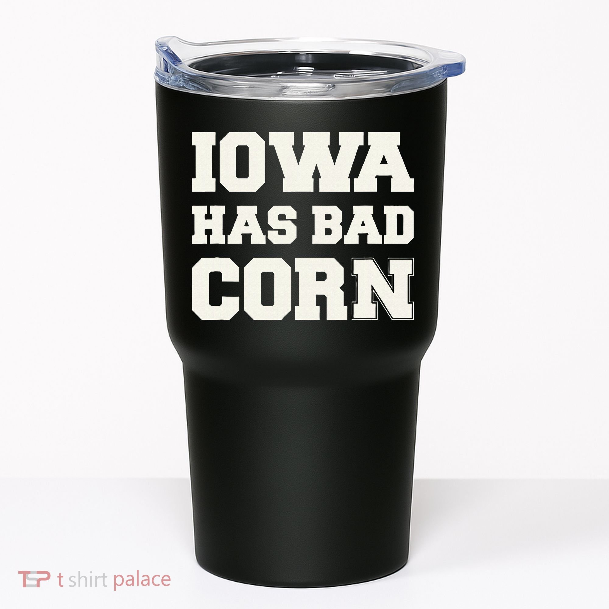 Iowa Has Bad Corn Tumbler