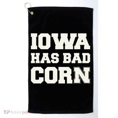 Iowa Has Bad Corn Golf Towel