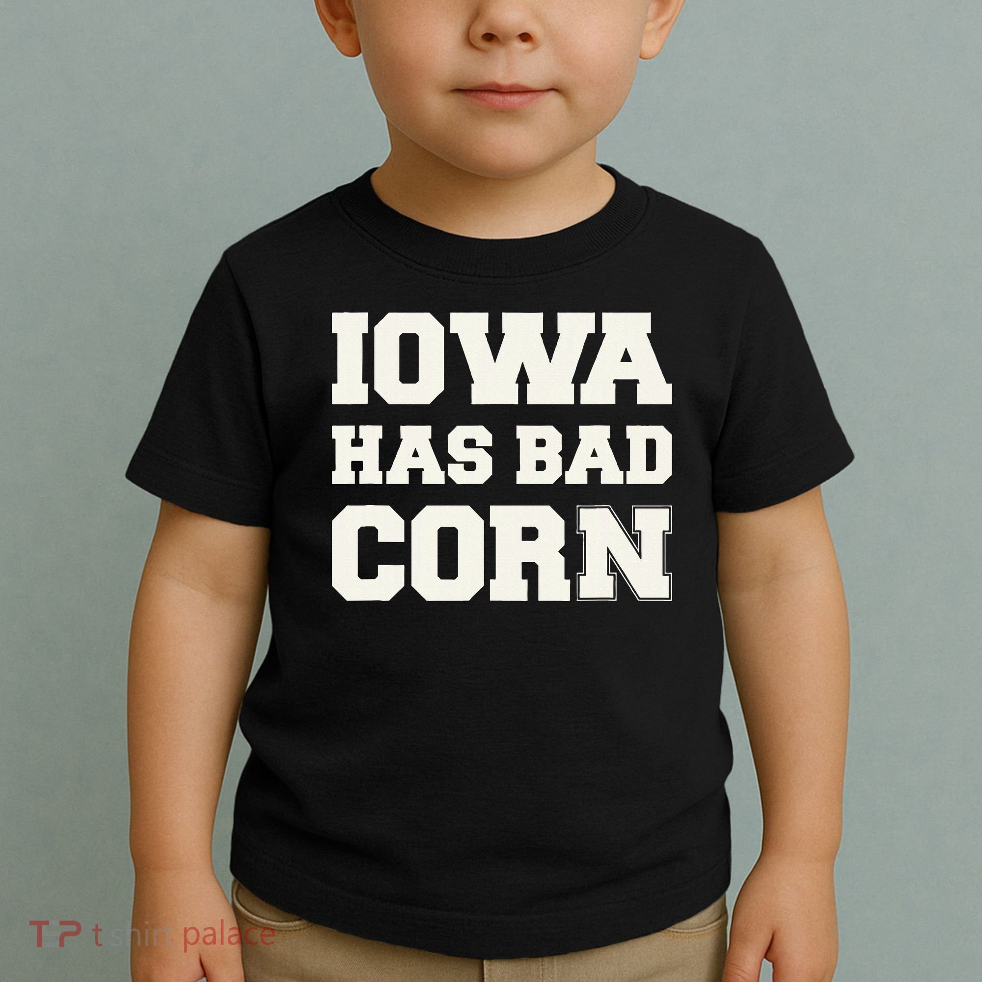 Iowa Has Bad Corn Toddler T-Shirt