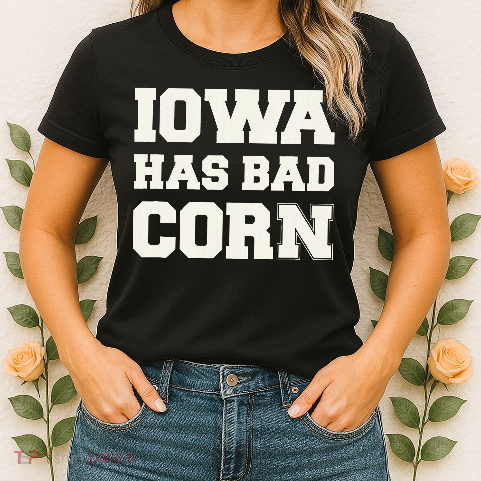 Iowa Has Bad Corn Women's T-Shirt