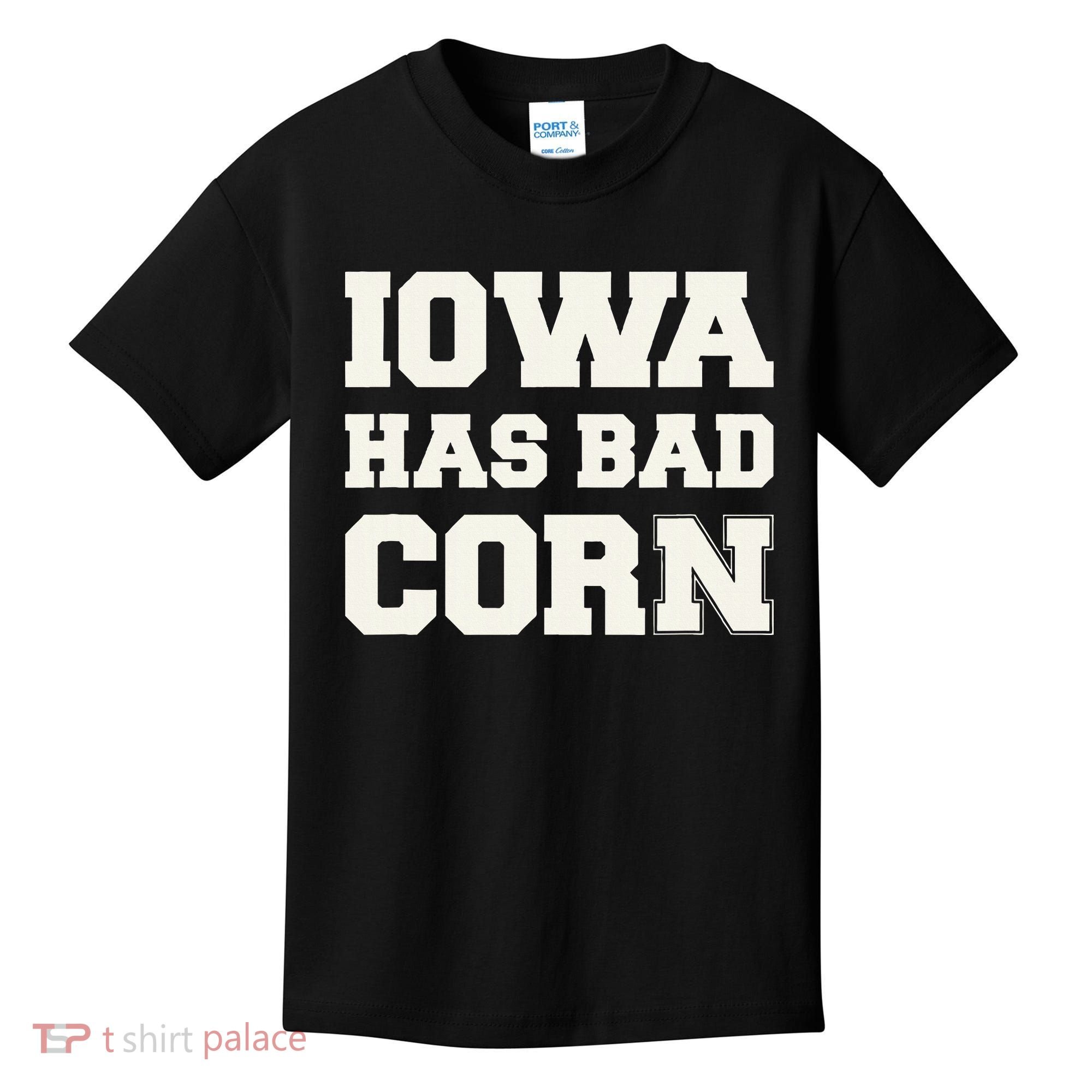 Iowa Has Bad Corn Kids T-Shirt