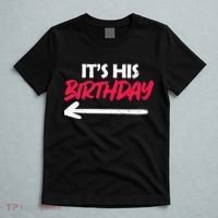 Its His Birthday Funny Boyfriend Bday Party Matching Quote T-Shirt thumb 5