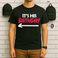 Its His Birthday Funny Boyfriend Bday Party Matching Quote T-Shirt thumb 6