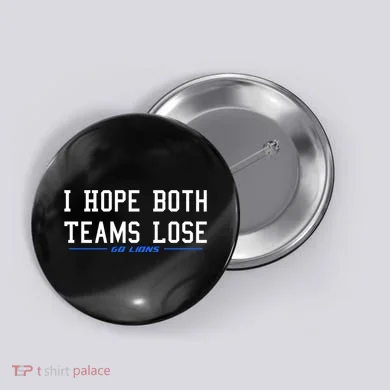 I Hope Both Teams Lose Button