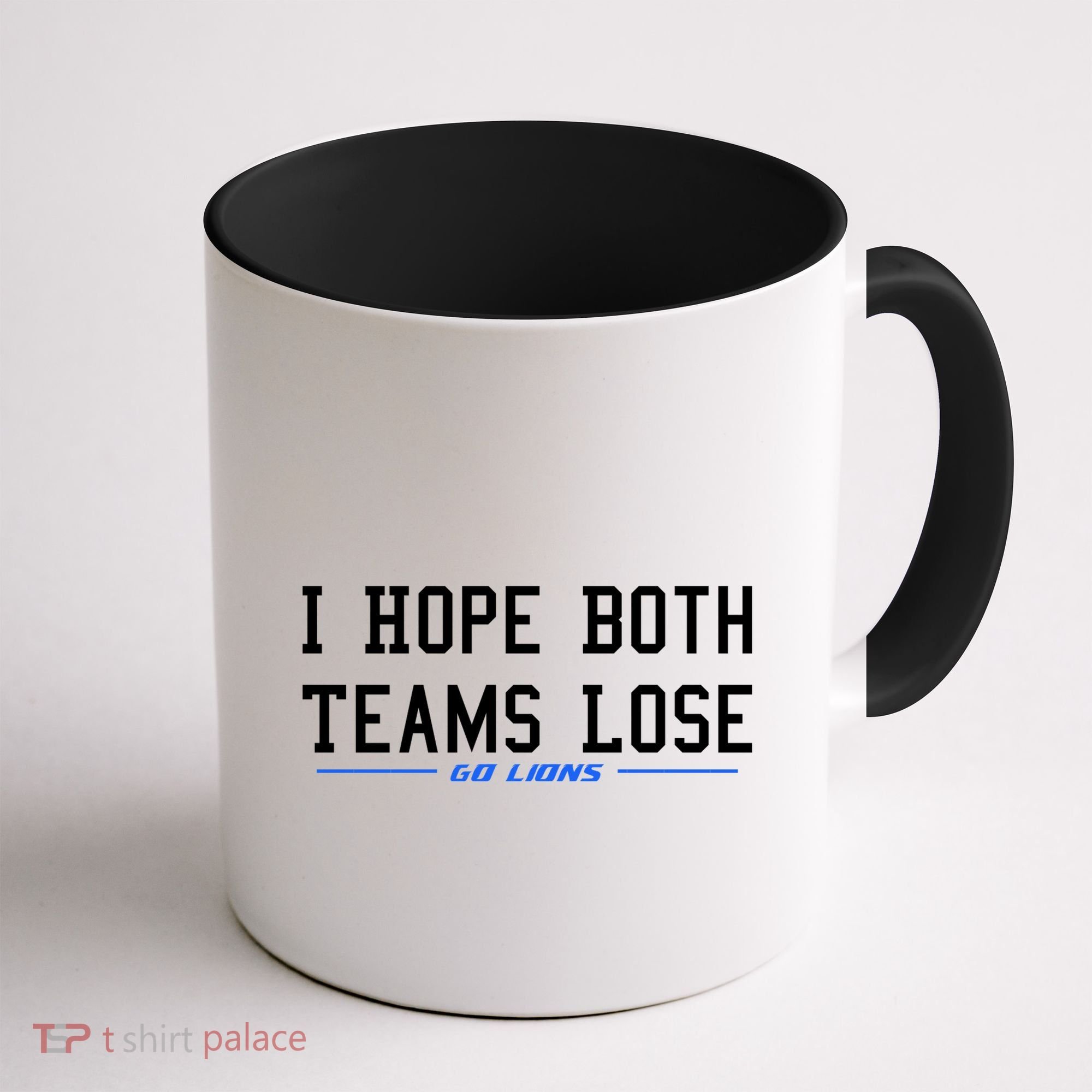 I Hope Both Teams Lose Coffee Mug