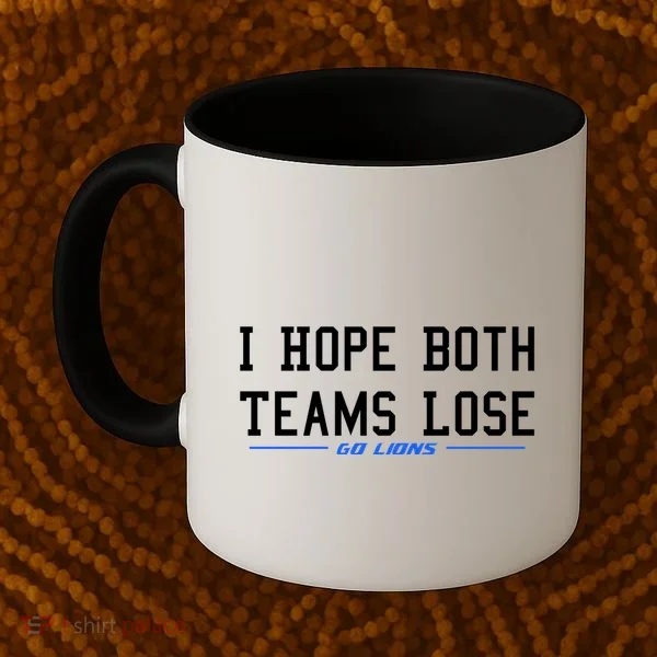 I Hope Both Teams Lose Coffee Mug