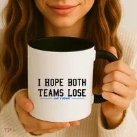 I Hope Both Teams Lose Coffee Mug thumb 3