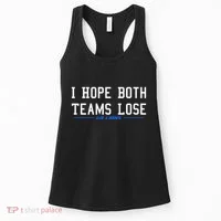 I Hope Both Teams Lose Women's Tank Top thumb 0