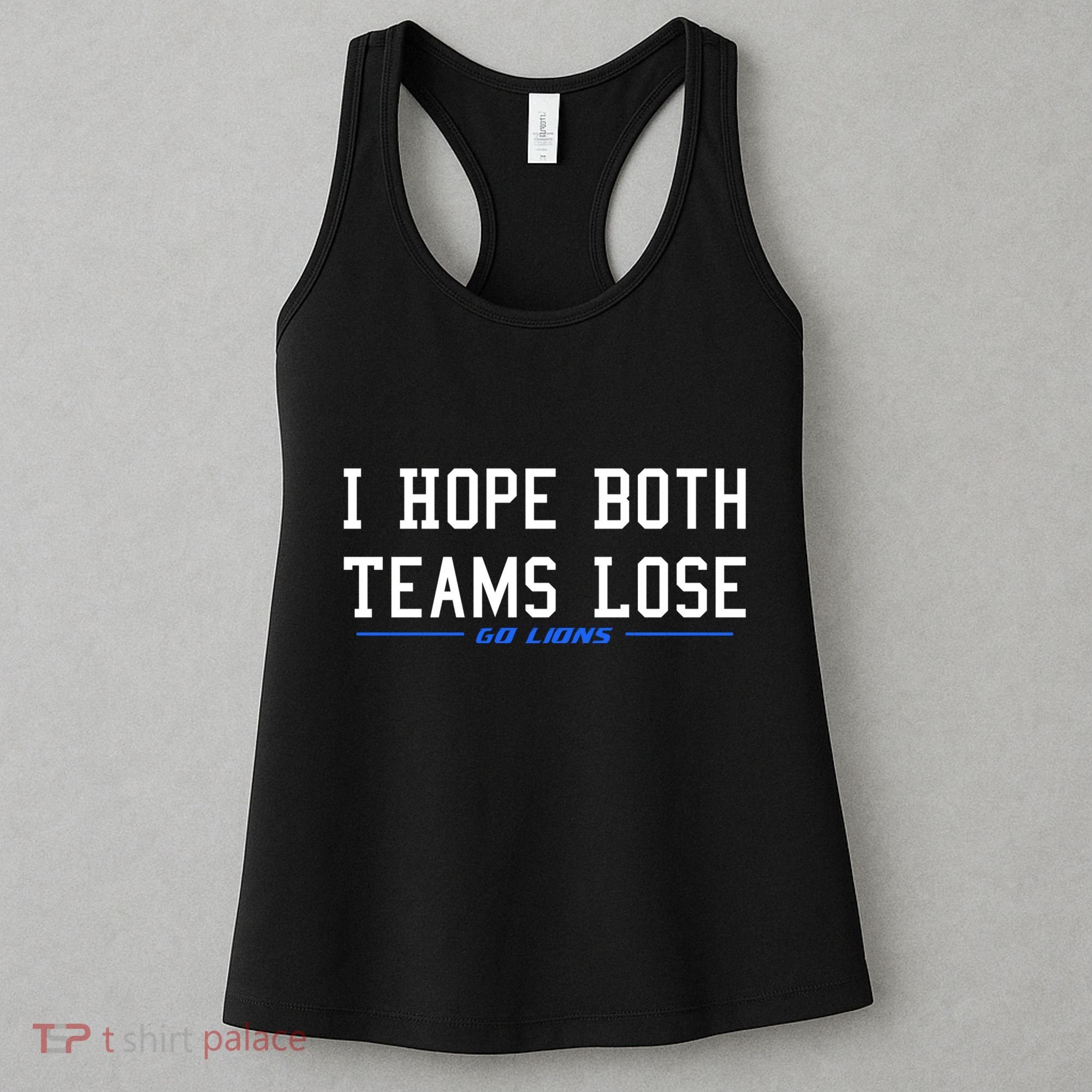 I Hope Both Teams Lose Women's Tank Top
