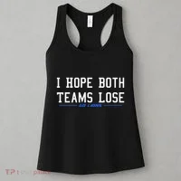I Hope Both Teams Lose Women's Tank Top thumb 3