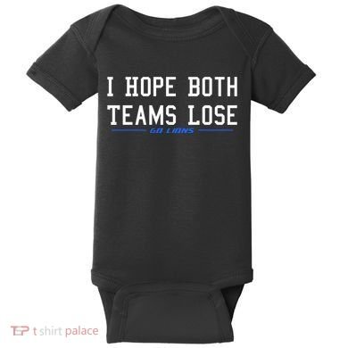 I Hope Both Teams Lose Baby Bodysuit
