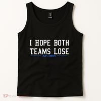 I Hope Both Teams Lose Tank Top thumb 2