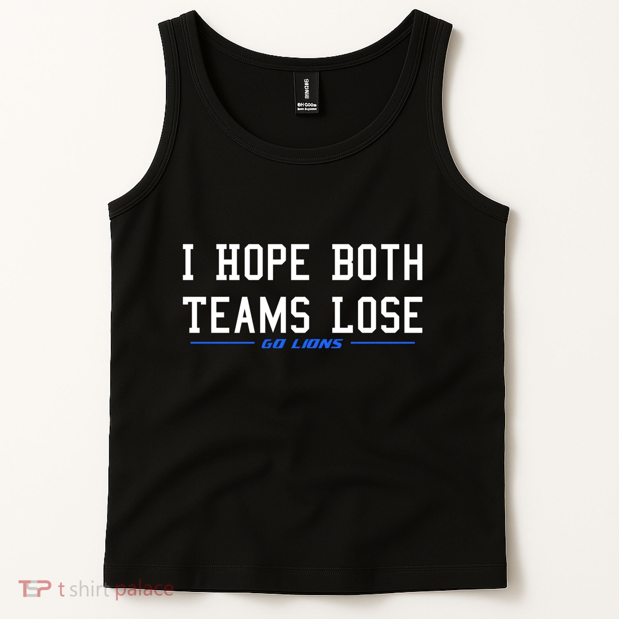 I Hope Both Teams Lose Tank Top