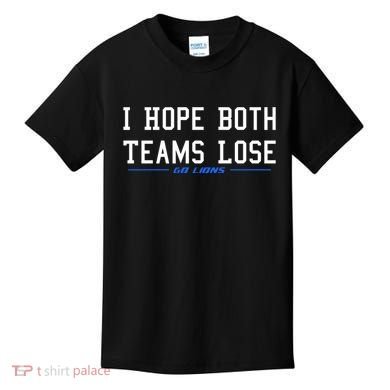 I Hope Both Teams Lose Kids T-Shirt