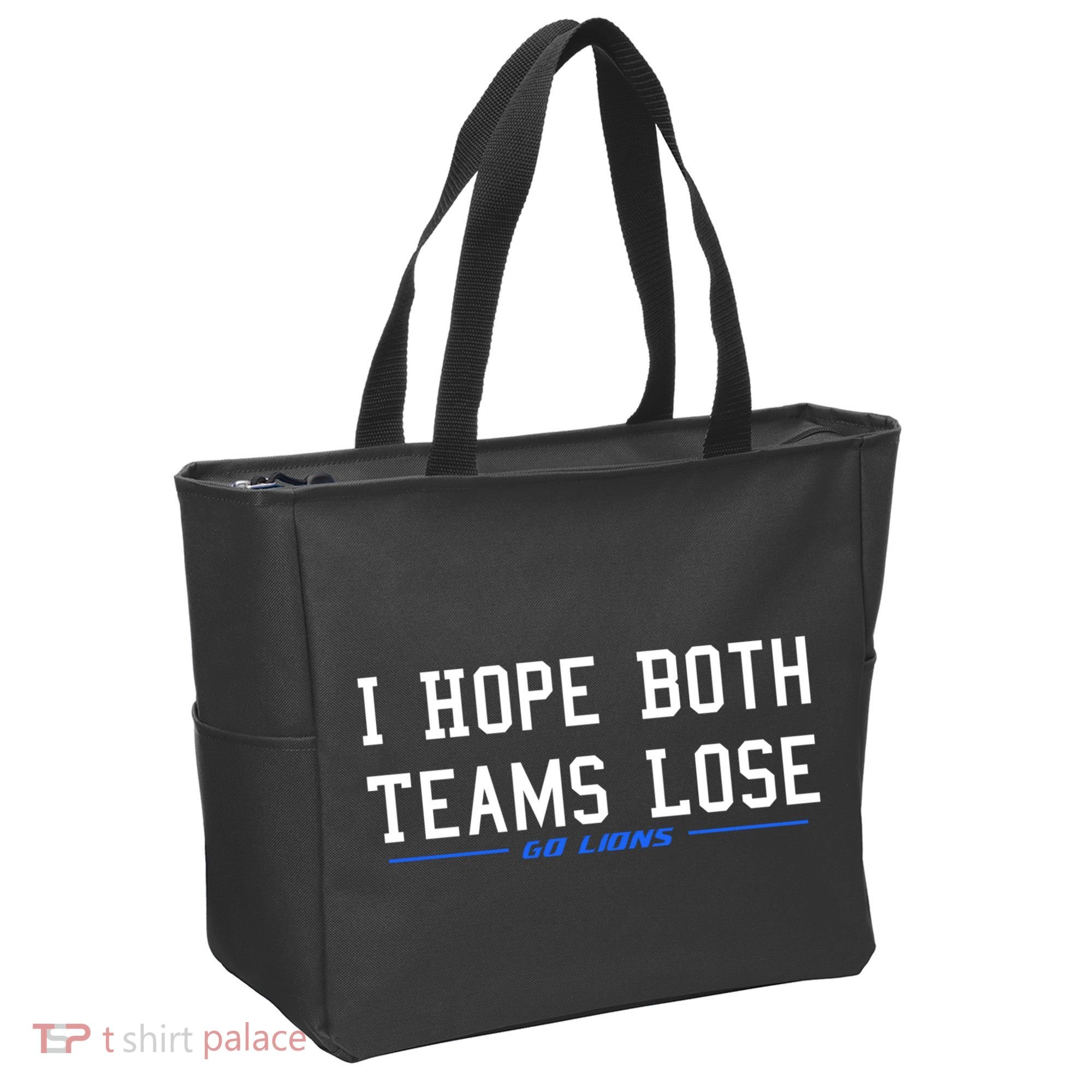 I Hope Both Teams Lose Tote Bag