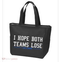 I Hope Both Teams Lose Tote Bag thumb 3