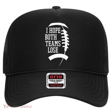I Hope Both Teams Lose Hat