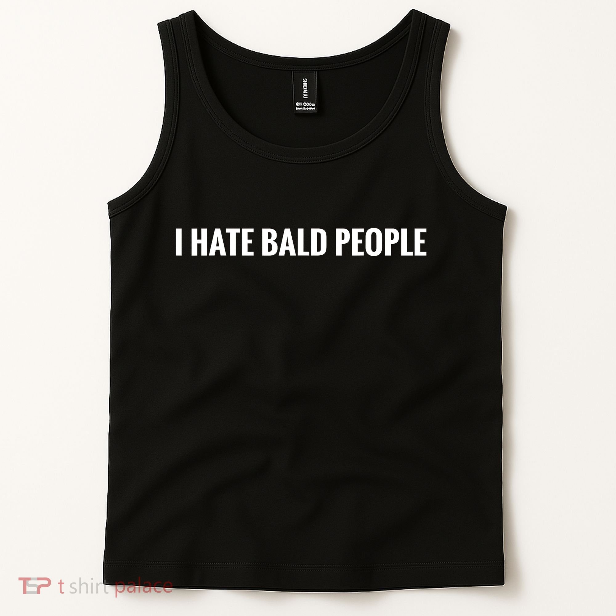 I Hate Bald People Funny People Saying Tank Top