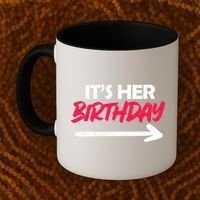 It's Her Birthday Coffee Mug thumb 2