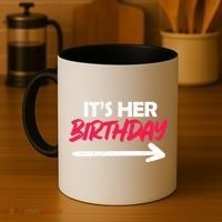 It's Her Birthday Coffee Mug thumb 4