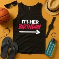 It's Her Birthday Tank Top thumb 4