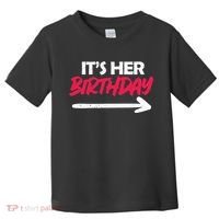 It's Her Birthday Toddler T-Shirt thumb 0