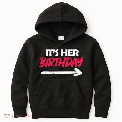 It's Her Birthday Kids Hoodie