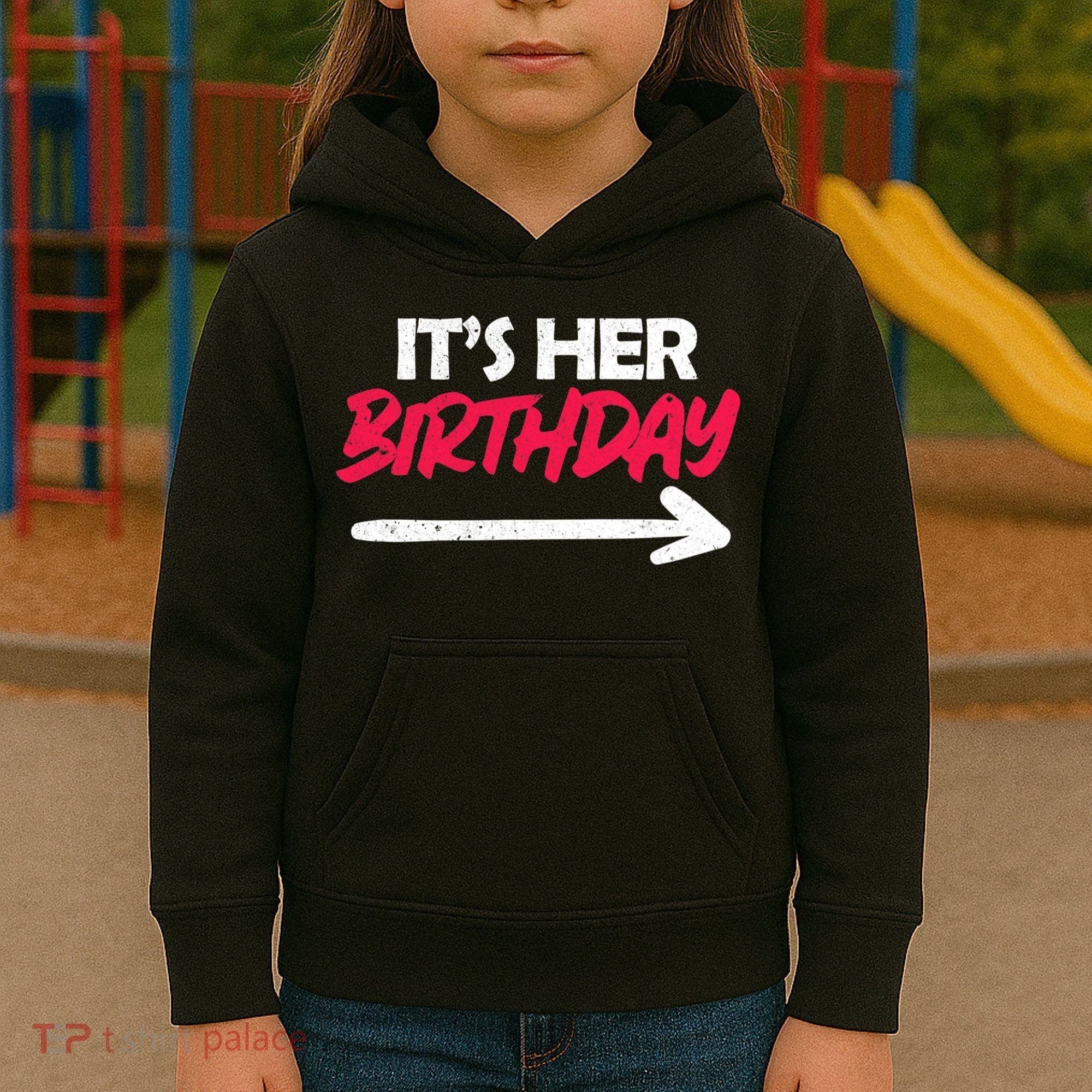 It's Her Birthday Kids Hoodie
