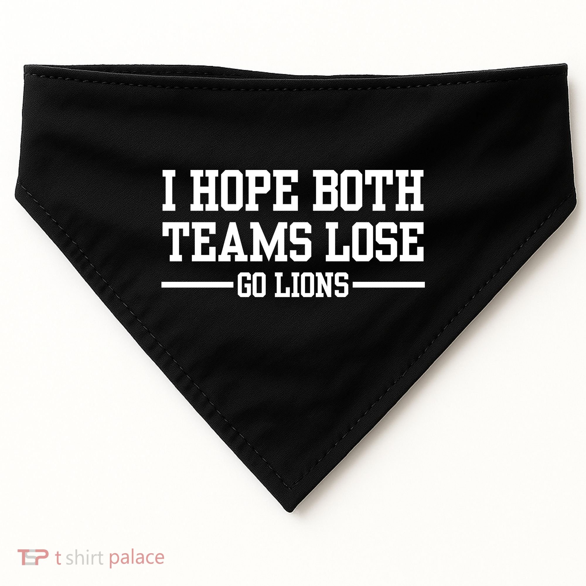 I Hope Both Teams Lose Go Lions USA-Made Doggie Bandana