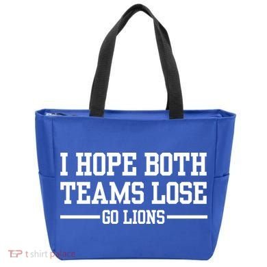 I Hope Both Teams Lose Go Lions Tote Bag