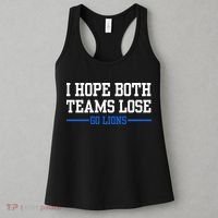 I Hope Both Teams Lose Go Lions Funny Sports Women's Tank Top thumb 3