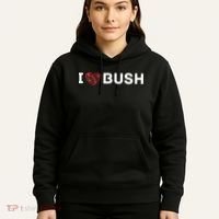 I Heart Bush Awesome I Love Bush Hoodie thumb 5