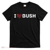 I Heart Bush Awesome I Love Bush T-Shirt thumb 0