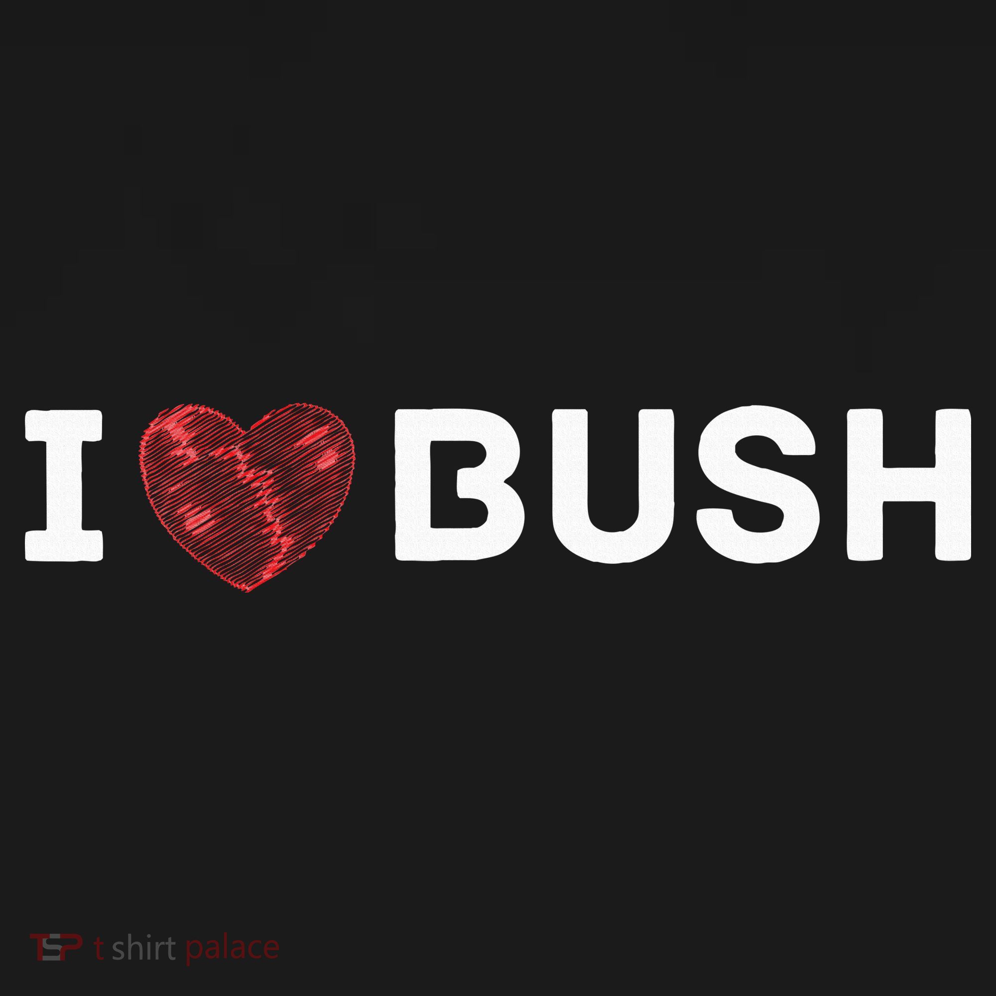 I Heart Bush Awesome I Love Bush Mousepad