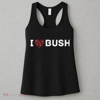 I Heart Bush Awesome I Love Bush Women's Tank Top thumb 3