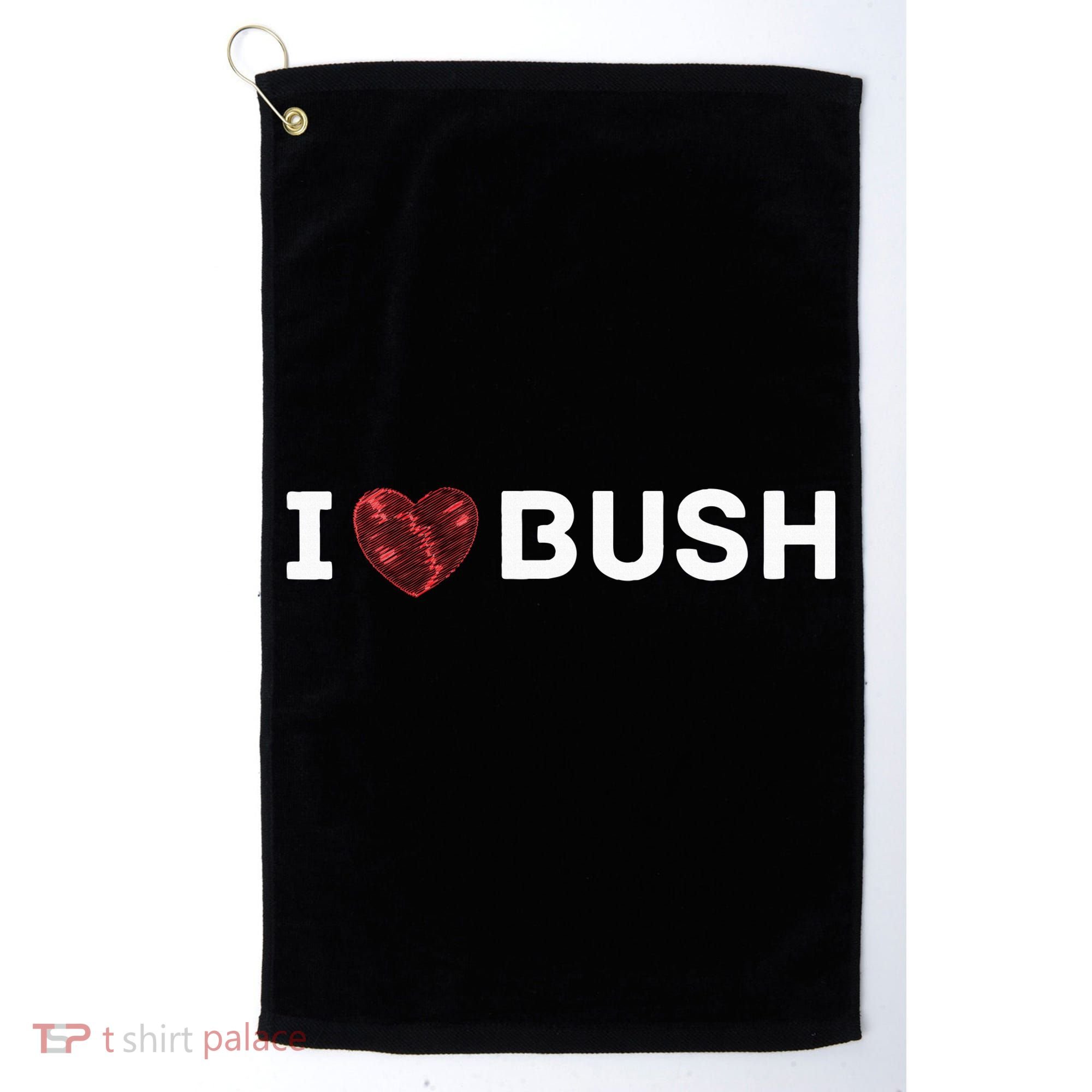 I Heart Bush Awesome I Love Bush Golf Towel