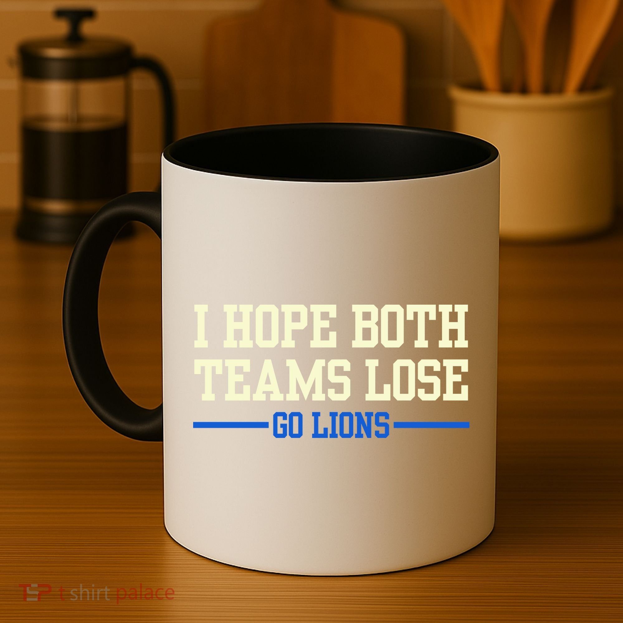 I Hope Both Teams Lose Go Lions Funny Sports Coffee Mug
