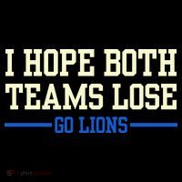 I Hope Both Teams Lose Go Lions Funny Sports Coffee Mug thumb 5