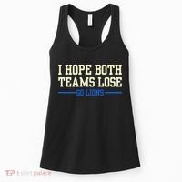 I Hope Both Teams Lose Go Lions Funny Sports Women's Tank Top thumb 0