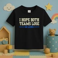 I Hope Both Teams Lose Go Lions Funny Sports Toddler T-Shirt thumb 3