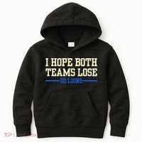I Hope Both Teams Lose Go Lions Funny Sports Kids Hoodie thumb 0