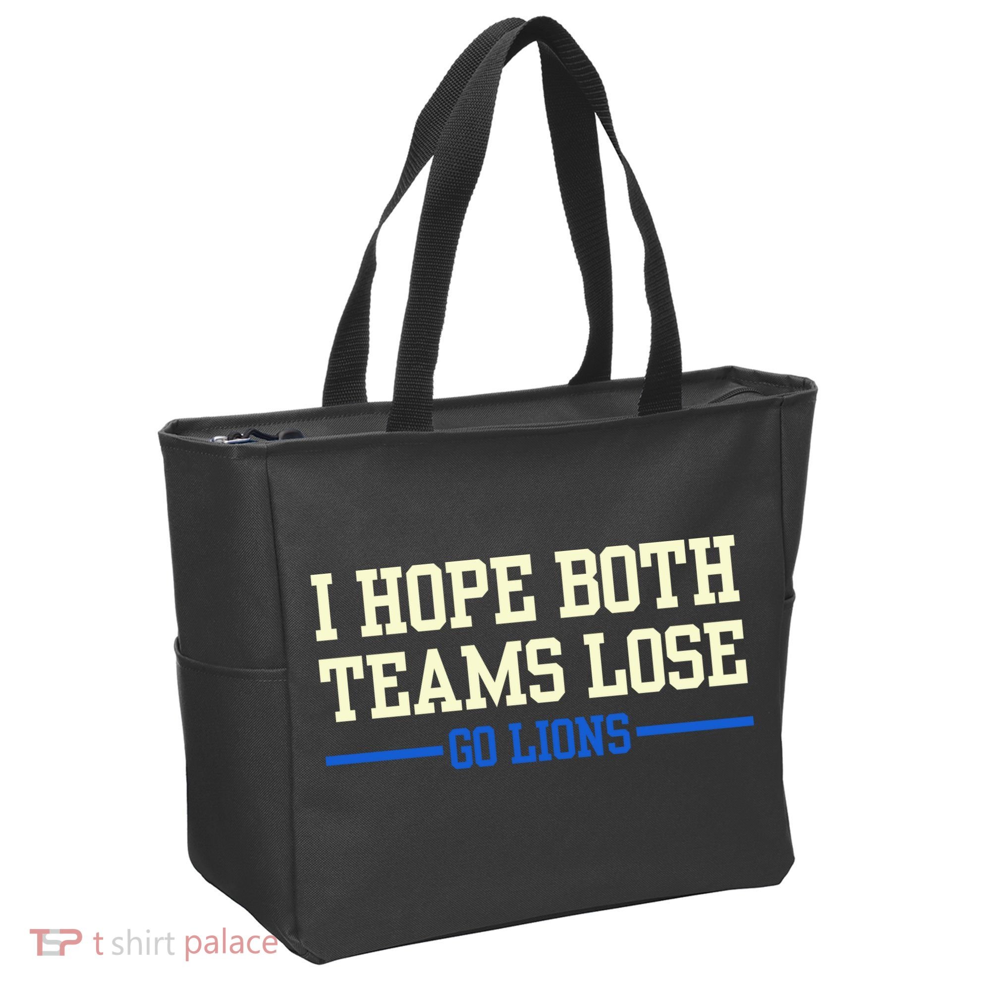 I Hope Both Teams Lose Go Lions Funny Sports Tote Bag