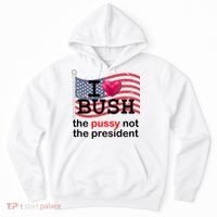 I Heart Bush The Pussy Not The President Hoodie thumb 0
