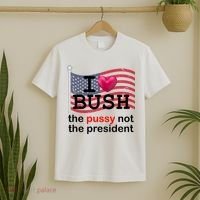 I Heart Bush The Pussy Not The President T-Shirt thumb 2