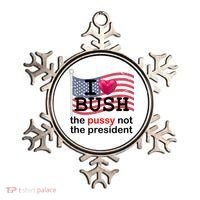 I Heart Bush The Pussy Not The President Ornament thumb 0
