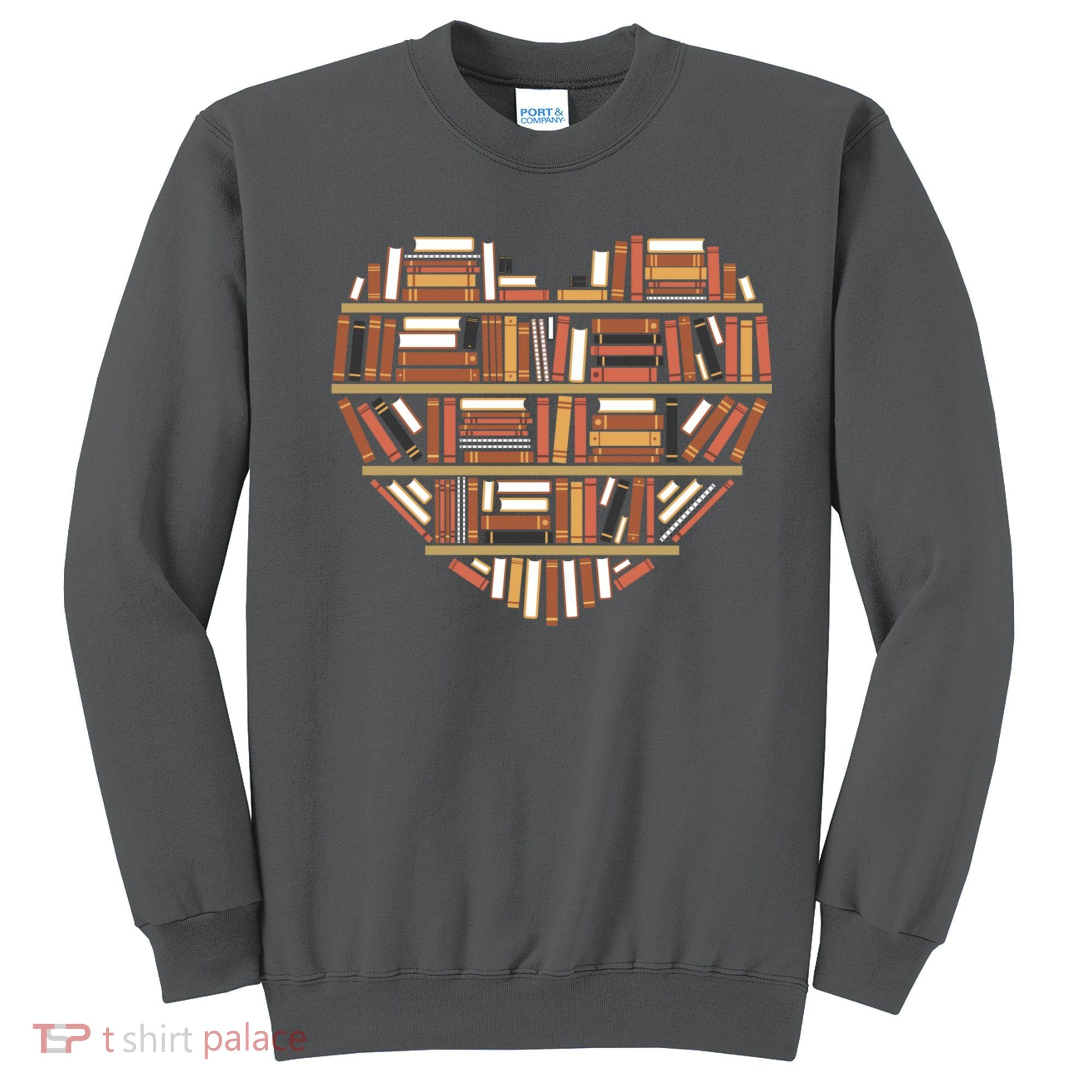 I Heart Books I Love Books Gift Sweatshirt