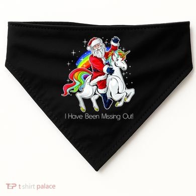 I Have Been Missing Out Santa Riding Unicorn USA-Made Doggie Bandana